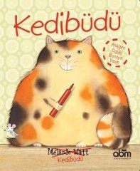 Kedibüdü Melanie Watt Abm Yayınevi