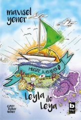 Leyla İle Leya - Mucize Kasabası Bilgi Yayınevi