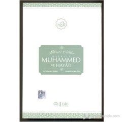 Hatemü'l-Enbiya Hz. Muhammed ve Hayatı Diyanet İşleri Başkanlığı