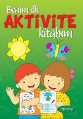 Benim İlk Aktivite Kitabım Yeşil Kitap Parıltı Yayınları