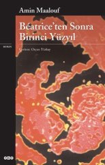 Beatrice’ten Sonra Birinci Yüzyıl Yapı Kredi Yayınları