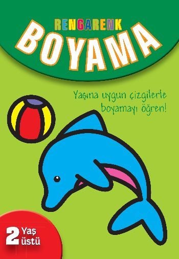 Rengarenk Boyama 2 Yaş Üstü Parıltı Yayınları