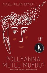 Pollyanna Mutlu Muydu? Artemis Yayınları