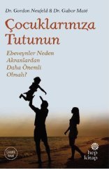 Çocuklarınıza Tutunun Hep Kitap