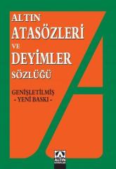 Atasözleri ve Deyimler Sözlüğü Altın Kitaplar Yayınevi