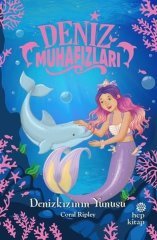 Denizkızının Yunusu - Deniz Muhafızları Hep Kitap