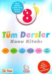 8.Sınıf Tüm Dersler Konu Kitabı Palme Yayıncılık