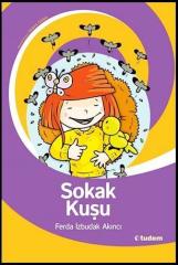 Sokak Kuşu Uçurtmanın Gözleri Tudem Yayınları