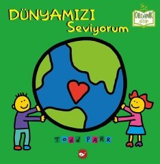 Dünyamızı Seviyorum Beyaz Balina Yayınları