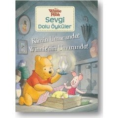 Kimin Umrunda? Winnie'nin Umurunda! - Winnie the Pooh Sevgi Dolu Öyküler Doğan Egmont Yayıncılık