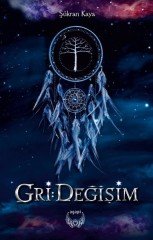 Gri Değişim Şükran Kaya Agapi Yayınları