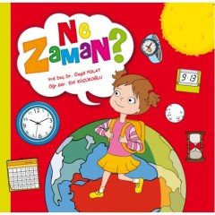 Ne Zaman? Ema Çocuk