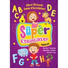 Süper Etkinlikler - Harfler Ema Çocuk