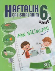 6. Sınıf Fen Bilimleri Haftalık Çalışmalarım 30 Hafta Batı Akademi Yayınları