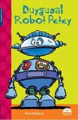 Duygusal Robot Petey Martı Yayınları