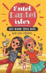Entel Dantel İşler-Deli Olmak İşten Değil Timaş Yayınları