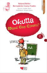 Okulla Nasıl Baş Etsem? Can Çocuk Yayınları