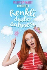 Renkli Düşler Sahnesi Ephesus Yayınları