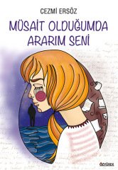 Müsait Olduğumda Ararım Seni Özyürek Yayınları