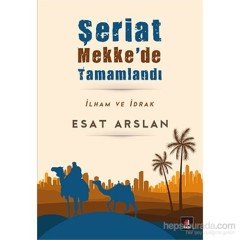 Şeriat Mekke’de Tamamlandı Kapı Yayınları