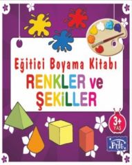 Eğitici Boyama Kitabı Renkler ve Şekiller Parıltı Yayınları
