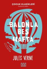 Balonla Beş Hafta - Çocuk Klasikleri - Kısaltılmış Metin Mundi