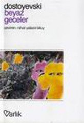 Beyaz Geceler Başkasının Karısı Varlık Yayınları