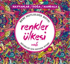 Renkler Ülkesi: Hayvanlar - Doğa - Mandala İndigo Kitap