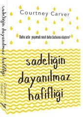 Sadeliğin Dayanılmaz Hafifliği İndigo Kitap