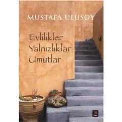 Evlilikler Yalnızlıklar Umutlar Kapı Yayınları