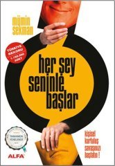 Her Şey Seninle Başlar Alfa Yayıncılık