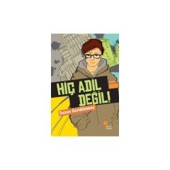 Hiç Adil Değil! Günışığı Kitaplığı