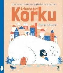 Arkadaşım Korku Taze Kitap