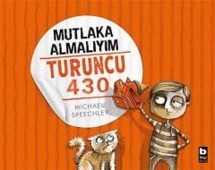 Mutlaka Almalıyım - Turuncu 430 Bilgi Yayınevi