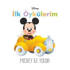 Mickey ile Yolda - İlk Öykülerim Doğan Egmont Yayıncılık