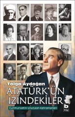 Atatürk'ün İzindekiler Bilgi Yayınevi