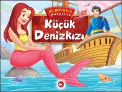Küçük Deniz Kızı -Üç Boyutlu Masallar Beyaz Balina Yayınları