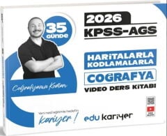 2026 Coğrafyanın Kodları KPSS AGS 35 Günde Haritalarla Kodlamalarla Coğrafya Video Ders Kitabı Edu Kariyer