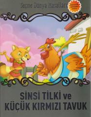Sinsi Tilki ve Küçük Kırmızı Tavuk Seçme Dünya Masalları Parıltı Yayınları