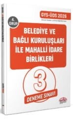 2026 GYS ÜDS Belediye ve Bağlı Kuruluşları İle Mahalli İdare Birlikleri 4. Grup Tamamı Çözümlü Fasikül 3 Deneme Editör Yayınları