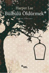 Bülbülü Öldürmek Harper Lee Sel Yayıncılık