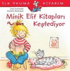 Minik Elif Kitapları Keşfediyor - İlk Okuma Kitabım İş Bankası Kültür Yayınları
