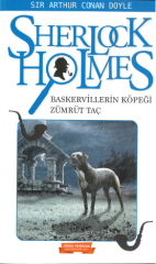 Sherlock Holmes Baskervillerin Köpeği Zümrüt Taç - Sir Arthur Conan Doyle Gönül Yayıncılık