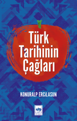 Türk Tarihinin Çağları Ötüken Neşriyat
