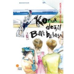 Konuk Değil Baş Belası Günışığı Kitaplığı