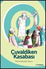 Çuvaldiken Kasabası Tudem Yayınları