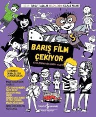 Barış Film Çekiyor İş Bankası Kültür Yayınları