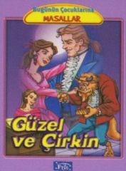 Bugünün Çocuklarına Masallar Dizisi Güzel ve Çirkin Büyük Boy Kuşe Parıltı Yayınları