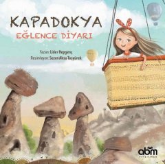 Kapadokya Eğlence Diyarı Abm Yayınevi