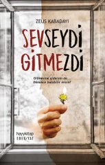 Sevseydi Gitmezdi Hayykitap Yayınları